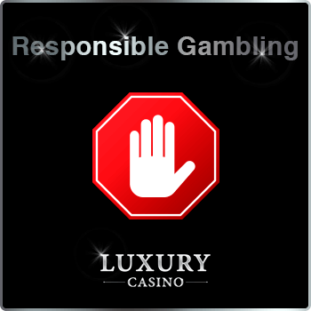 Luxury Casino Responsible Gambling