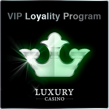 Luxury Casino VIP Loyality Program